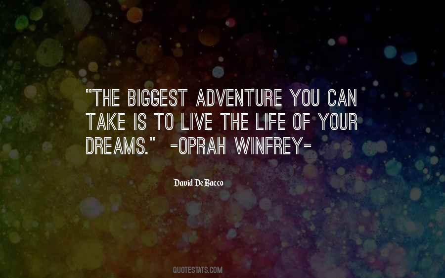 Live The Life Of Your Dreams Quotes #1716662