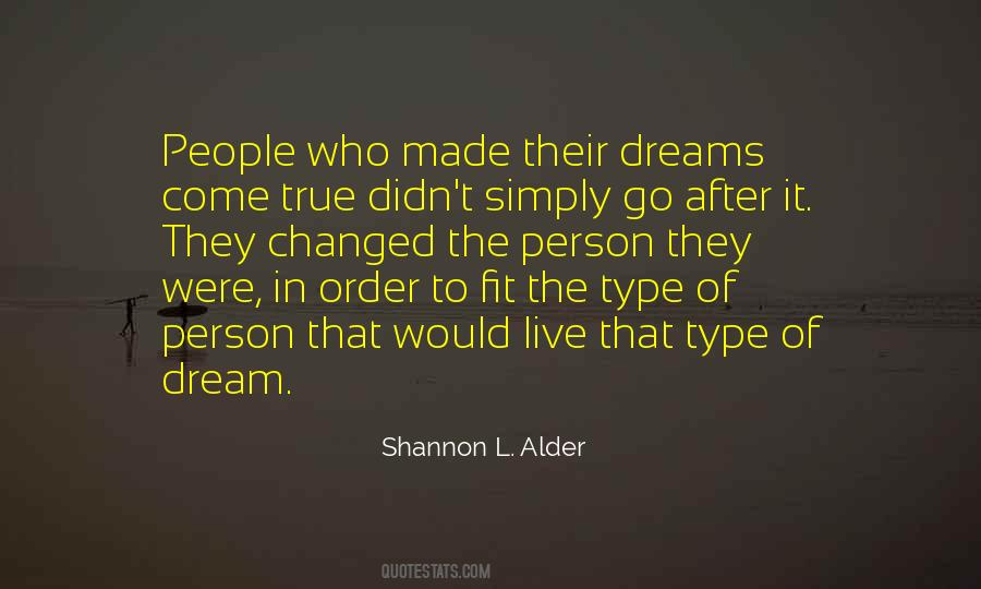 Live The Life Of Your Dreams Quotes #863575