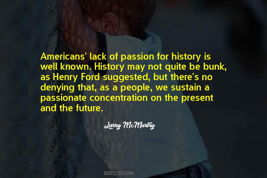 Henry Ford History Quotes #714248