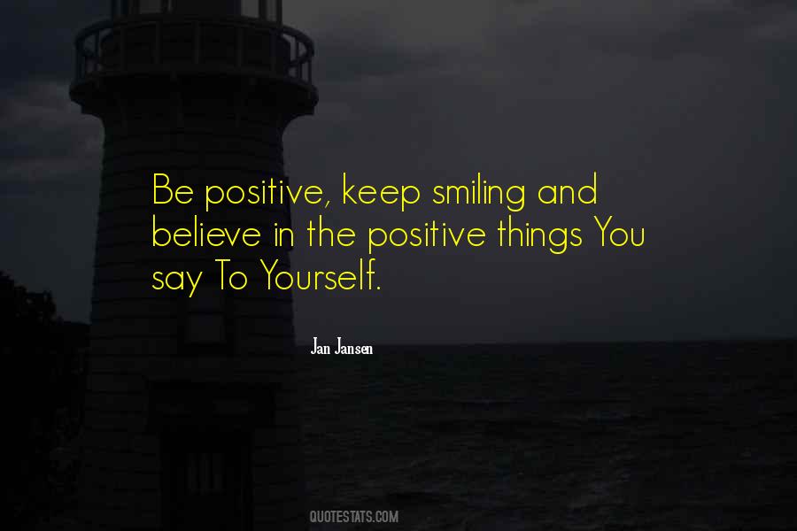 You Keep Smiling Quotes #496943