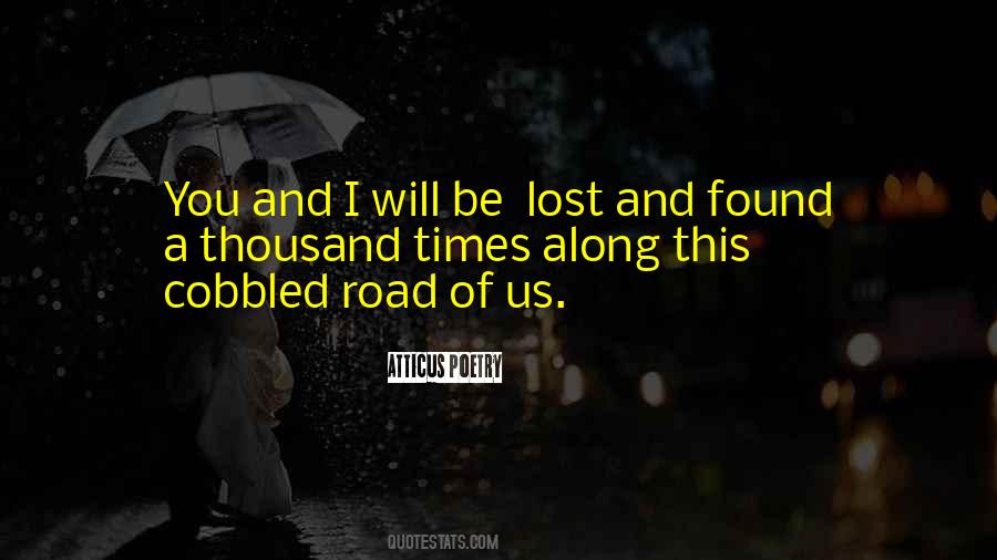 Love Lost Love Found Quotes #1415600