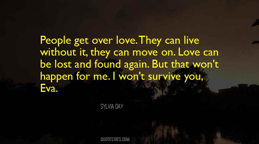 Love Lost Love Found Quotes #1574032