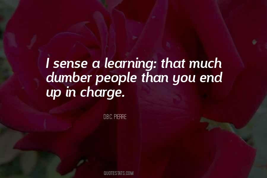 A Learning Quotes #1495692