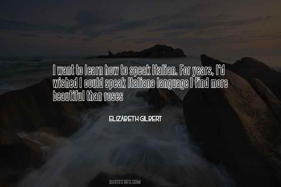 To Learn A Language Quotes #1064763