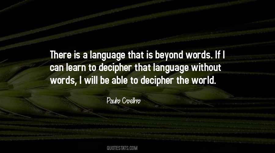 To Learn A Language Quotes #1109795
