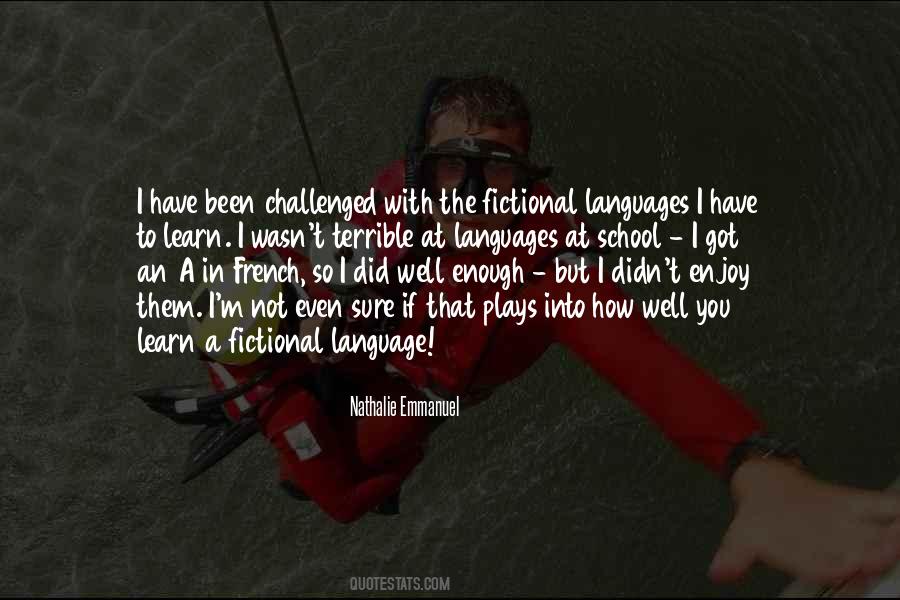 To Learn A Language Quotes #428627
