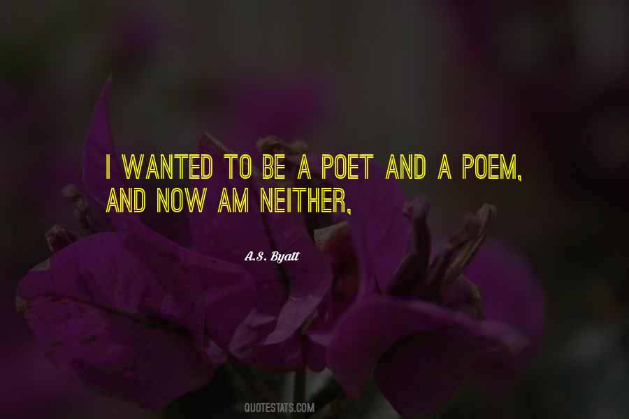 I Am A Poet Quotes #663012