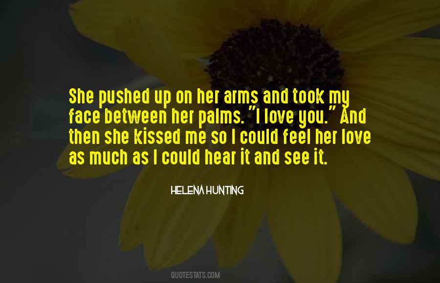 Love Me As I Love You Quotes #585236