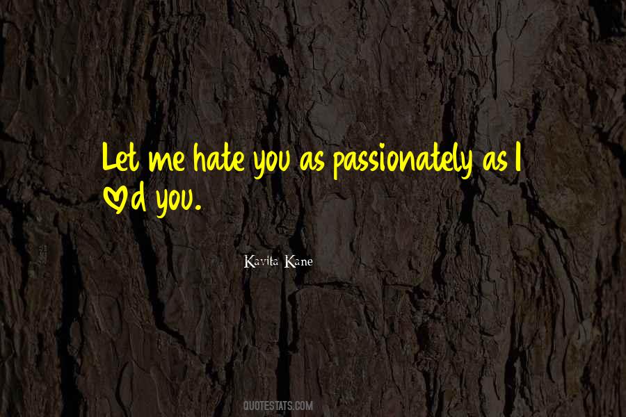 Love Me As I Love You Quotes #737420