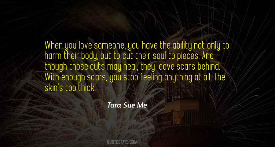 Cuts Heal Quotes #1567110