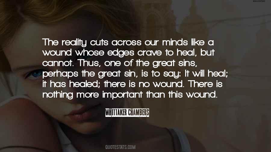 Cuts Heal Quotes #1706633