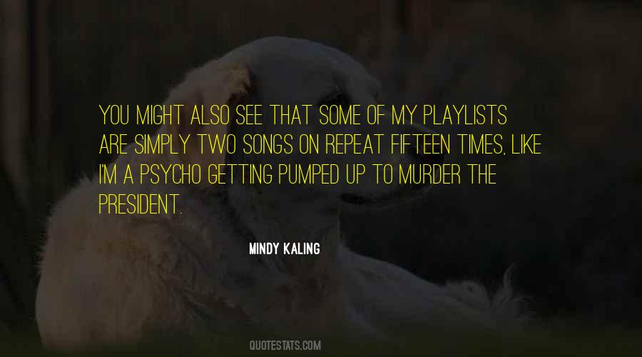Psycho But Its Okay Quotes #867566