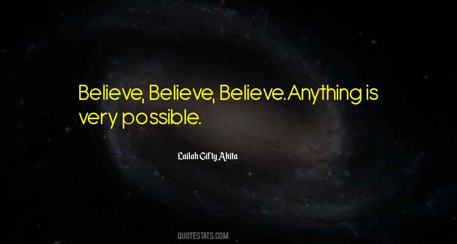 If You Believe In Yourself Anything Is Possible Quotes #353726