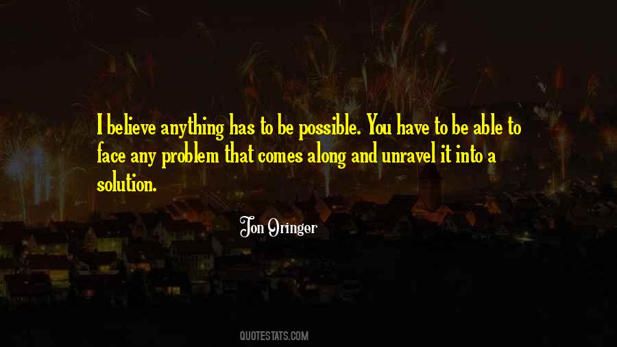 If You Believe In Yourself Anything Is Possible Quotes #70420