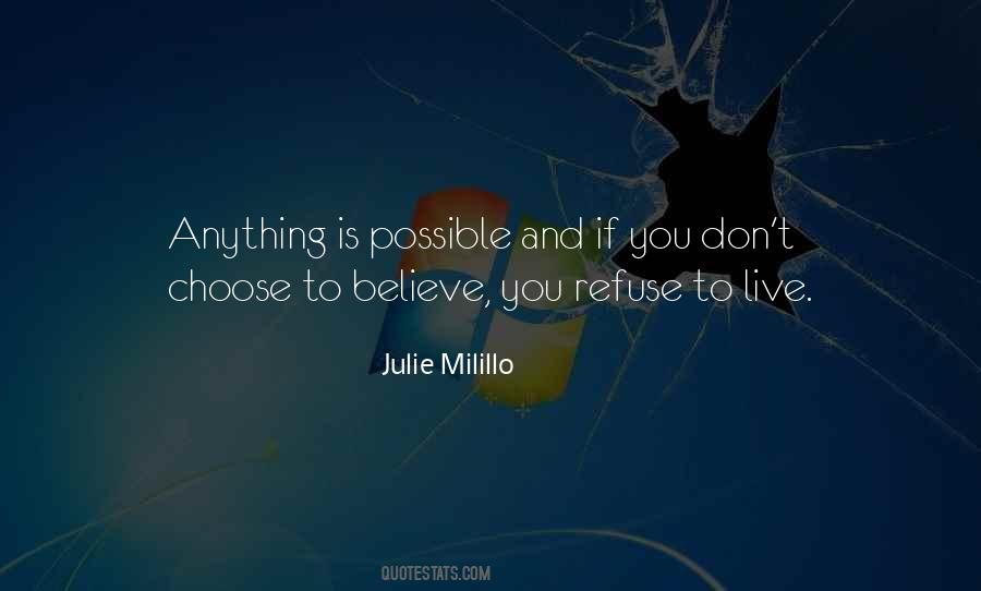 If You Believe In Yourself Anything Is Possible Quotes #773955