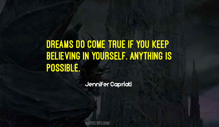 If You Believe In Yourself Anything Is Possible Quotes #884092