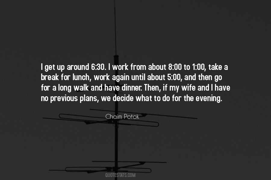 Get Up Go To Work Quotes #1244203