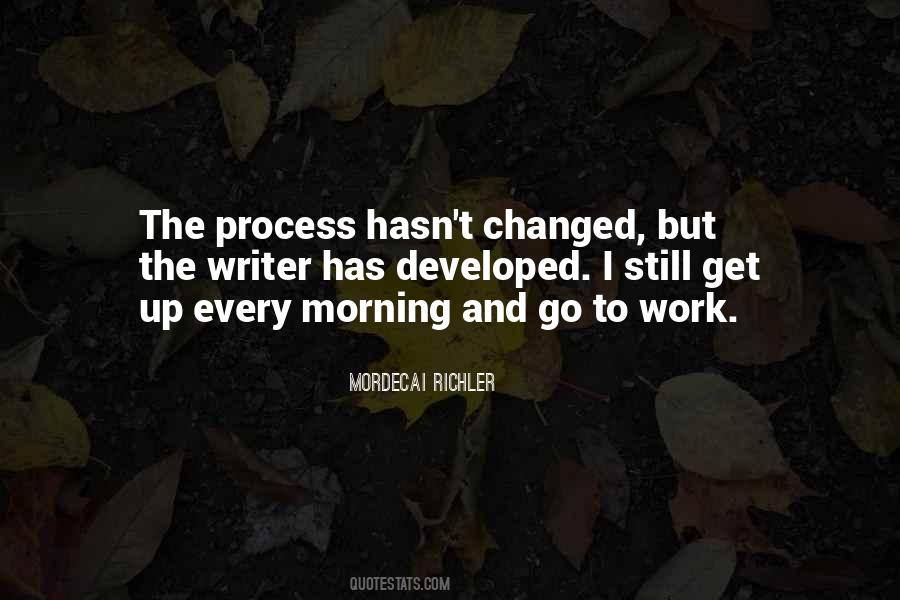 Get Up Go To Work Quotes #1293365