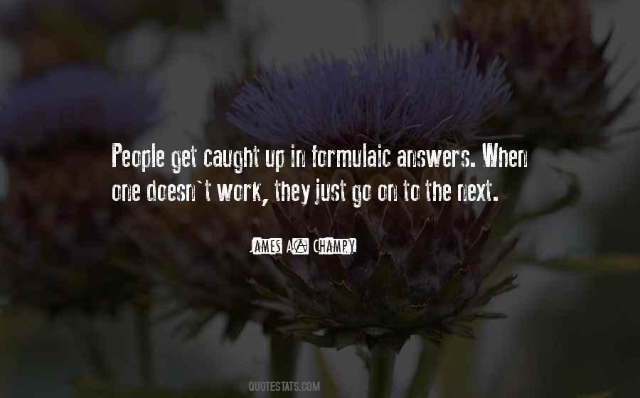 Get Up Go To Work Quotes #1848357
