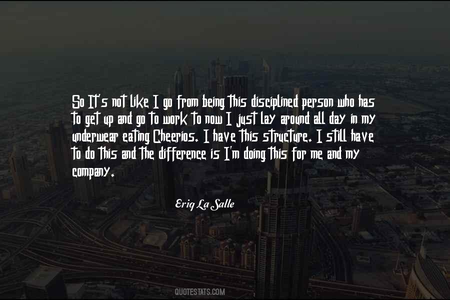 Get Up Go To Work Quotes #805369