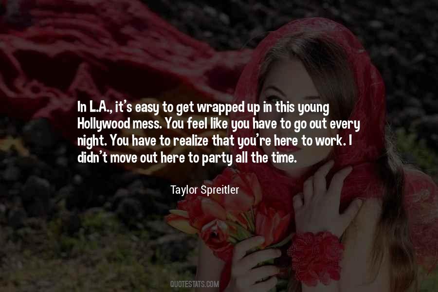 Get Up Go To Work Quotes #811055