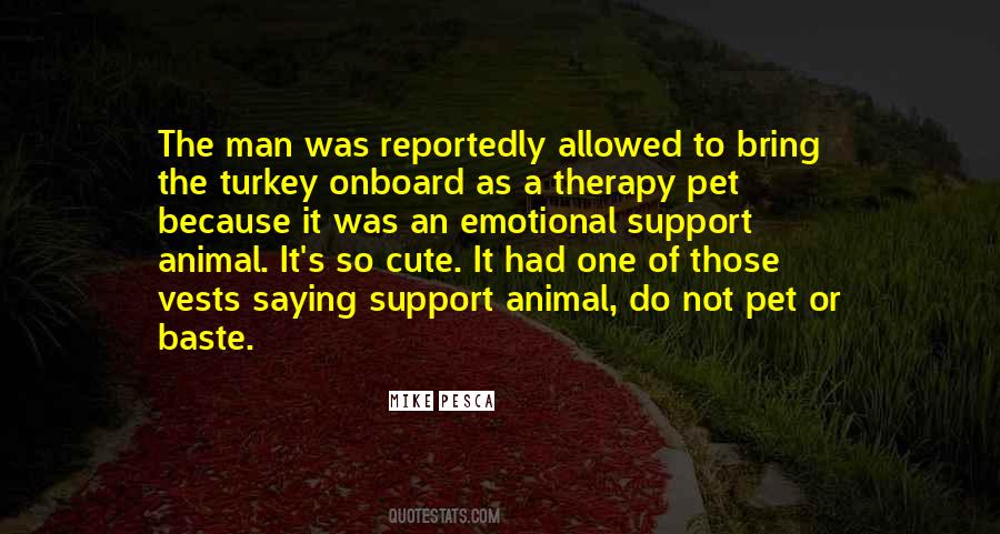 Emotional Support Animal Quotes #1133957