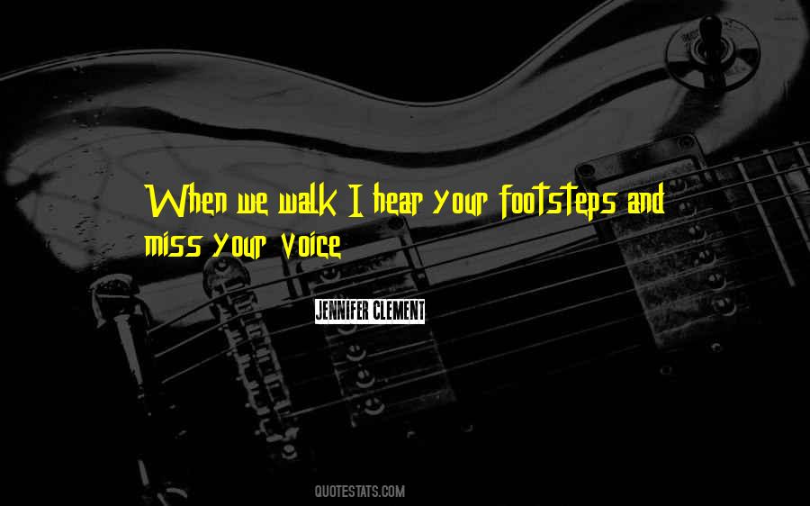 I Miss Your Voice So Much Quotes #761841