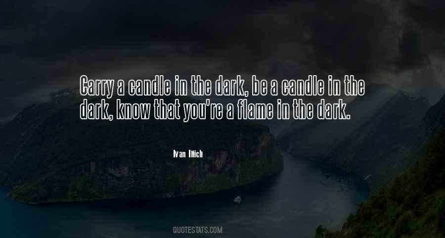 A Candle In The Dark Quotes #1141588
