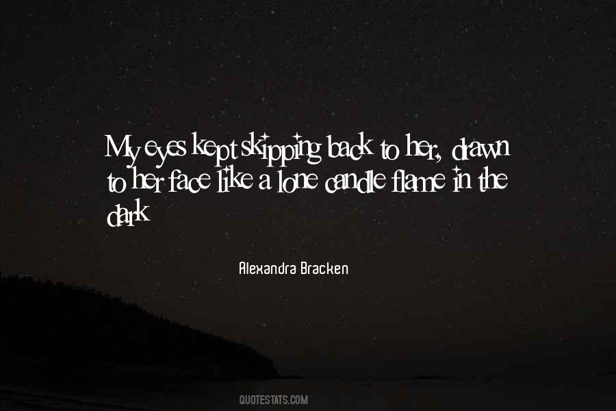 A Candle In The Dark Quotes #1542024
