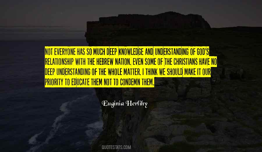 Deep Understanding Quotes #1189573