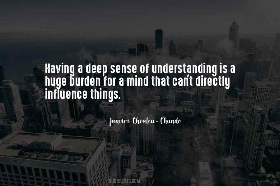 Deep Understanding Quotes #1662374