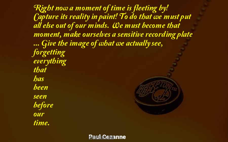 Capture Time Quotes #391027