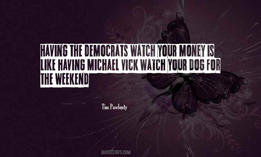 Dog Weekend Quotes #228910