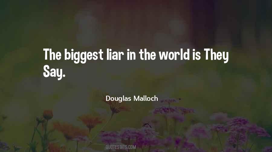 Lying Liar Quotes #1021999