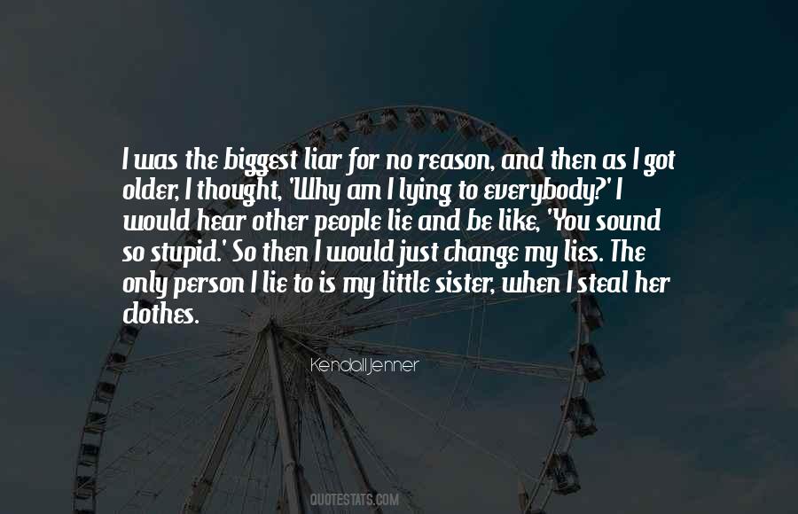 Lying Liar Quotes #1290159