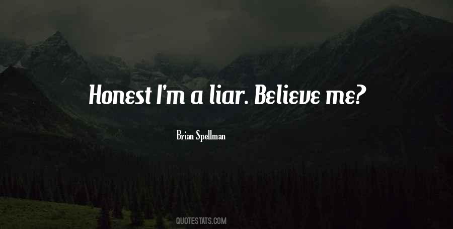 Lying Liar Quotes #1502715