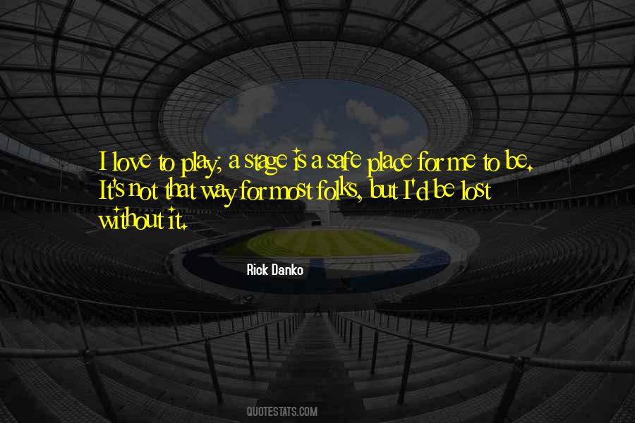 Love To Play Quotes #1180991
