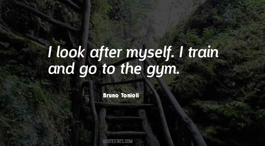 The Gym Quotes #1024724