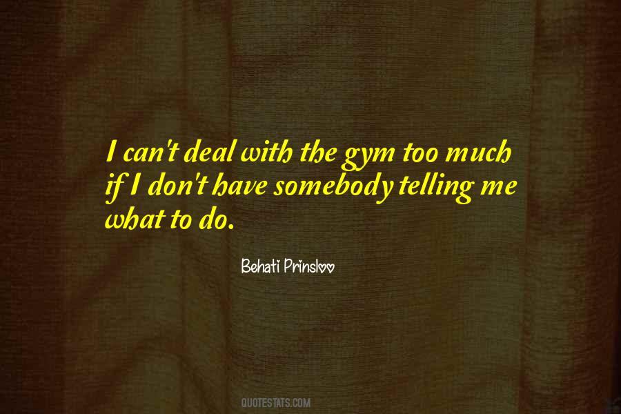 The Gym Quotes #1241303