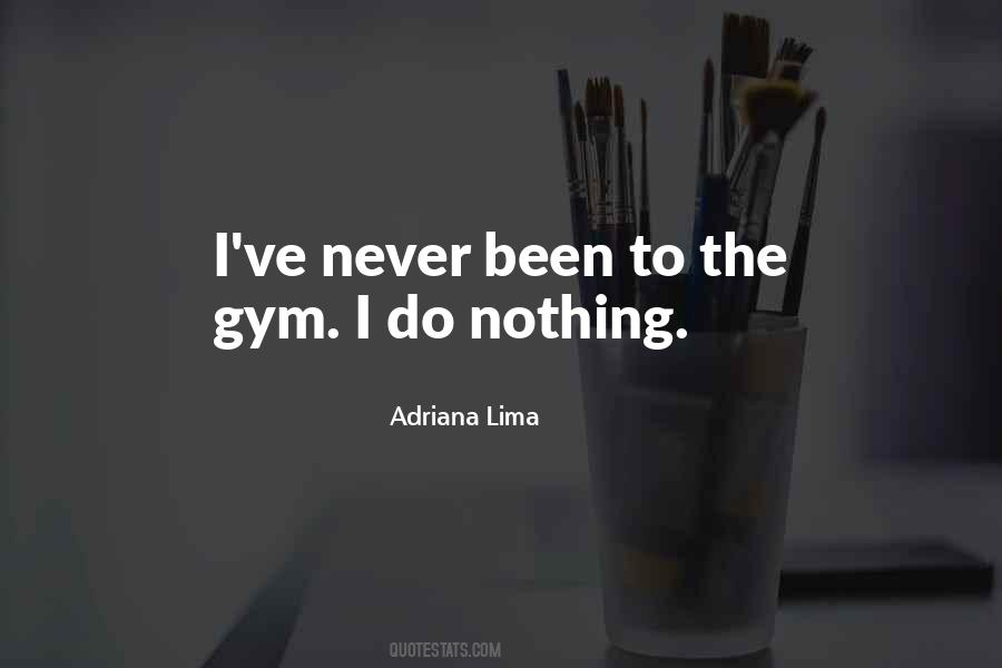 The Gym Quotes #1339482