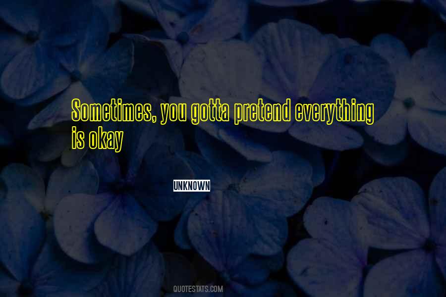 Sometimes You Gotta Let Things Go Quotes #41956