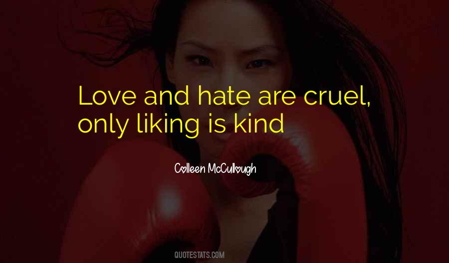 Love Is Cruel Quotes #369532