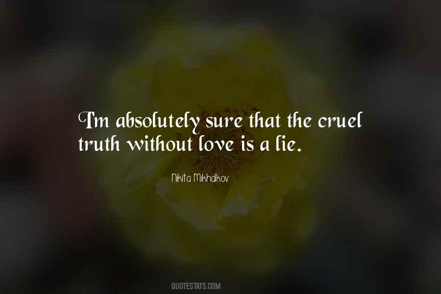 Love Is Cruel Quotes #548537