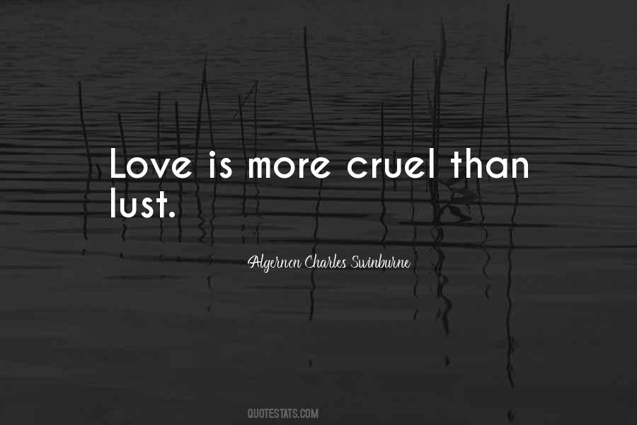 Love Is Cruel Quotes #612177