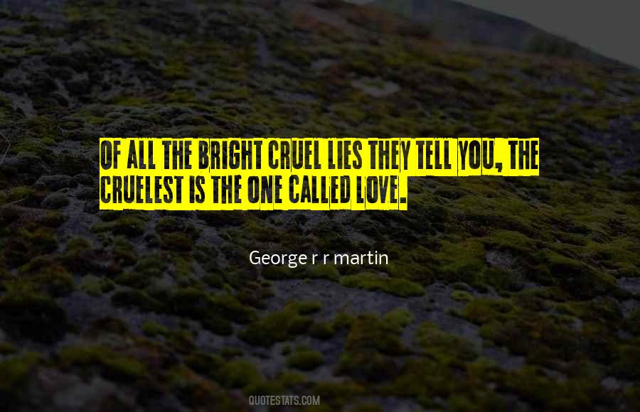 Love Is Cruel Quotes #841082