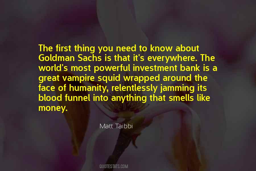 Goldman Sachs Vampire Squid Quotes #1717895