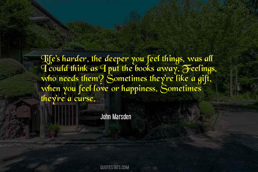 Deeper Feelings Quotes #1552818