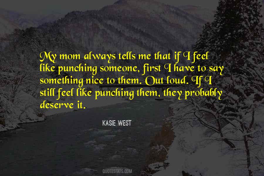 Mom Nice Quotes #716783