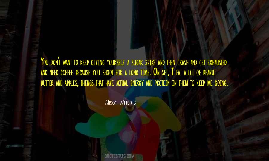I Have To Keep Going Quotes #1847428