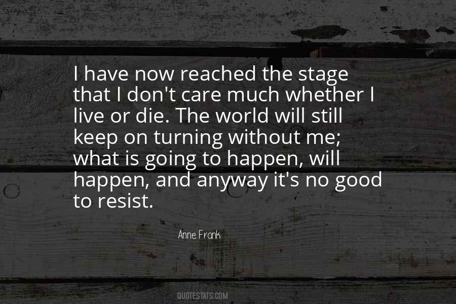 I Have To Keep Going Quotes #243333